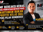 IMF Bereaksi Keras Soal Pernyataan Hotman Paris: Wartawan Bukan Profesi Kelas Dua, Pers Pilar Demokrasi